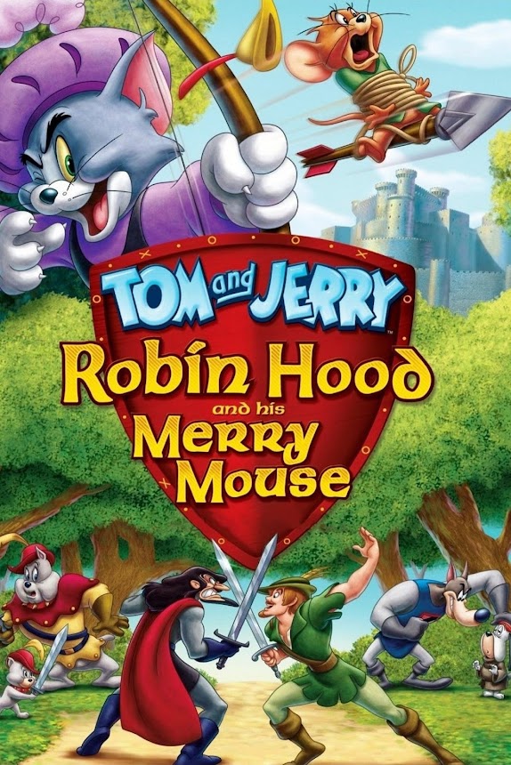 Tom Và Jerry: Robin Hood Và Chú Chuột Vui Vẻ